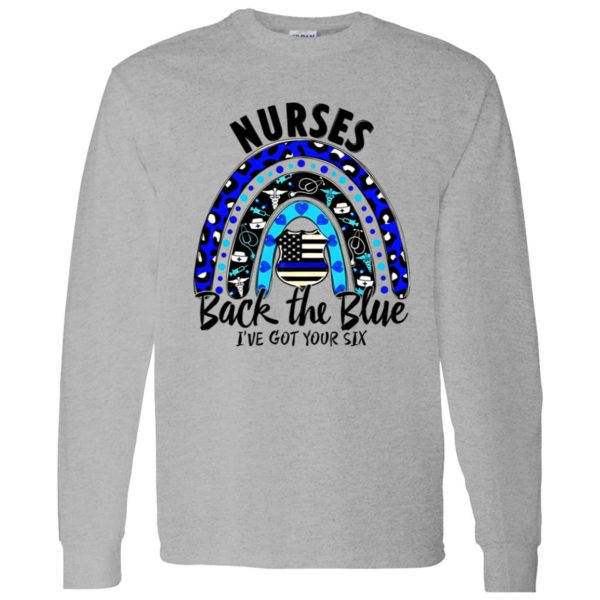 Nurses Back The Blue I’ve Got Your Six Rainbow American Flag Leopard Shirt