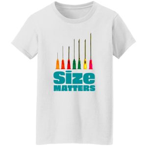 Nurse Shirt, Size Matters Sterican Shirt