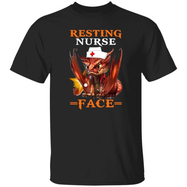 Dragon Resting Nurse Face Gift for Nurse Shirt