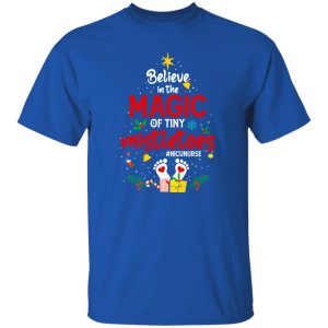 Believe In The Magic Of Tiny Mistletoes Nicu Nurse for Christmas Shirt