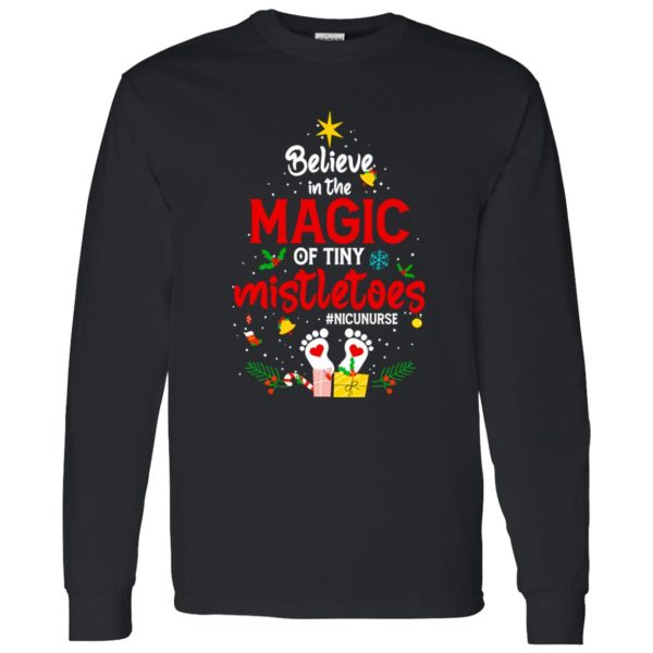 Believe In The Magic Of Tiny Mistletoes Nicu Nurse for Christmas Shirt