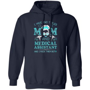 I Have Two Titles Nurse And Dog Mom And I Rock Them Both New Style Shirt