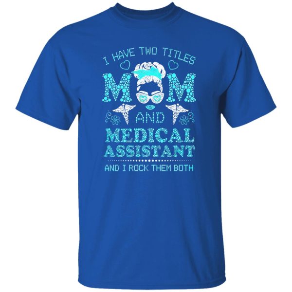 I Have Two Titles Nurse And Dog Mom And I Rock Them Both New Style Shirt