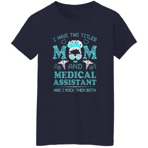 I Have Two Titles Nurse And Dog Mom And I Rock Them Both New Style Shirt