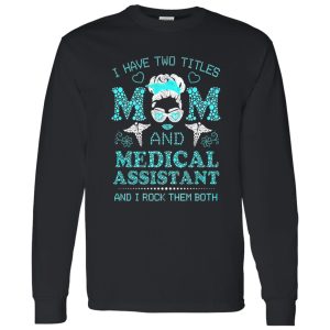 I Have Two Titles Nurse And Dog Mom And I Rock Them Both New Style Shirt