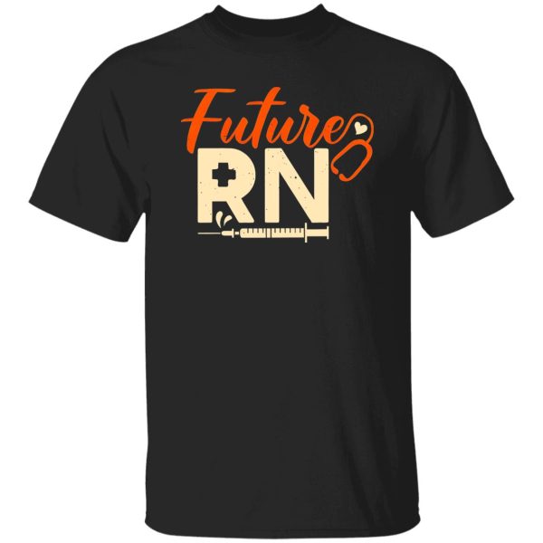 Future RN Registered Nurse Stethoscope Shirt