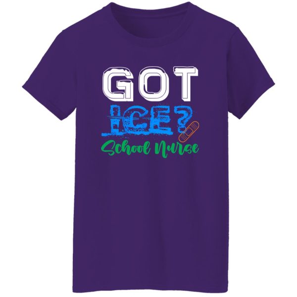 Got Ice School Nurse Shirt