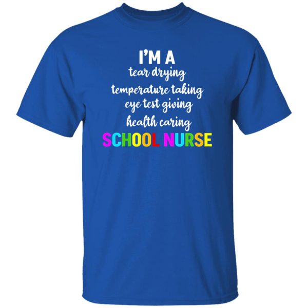 I’m A School Nurse Happy Nurse’s Day Shirt