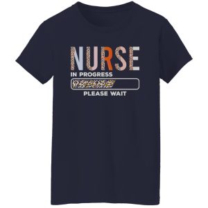 Funny Leopard Nursing Student Shirt, Nurse In Progress Loading Please Wait Shirt