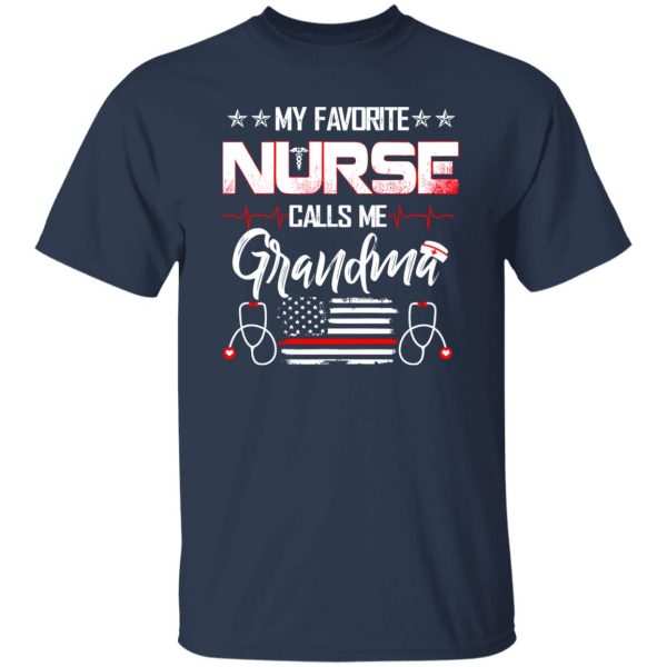 My Favorite Nurse Calls Me Grandma Flag Shirt