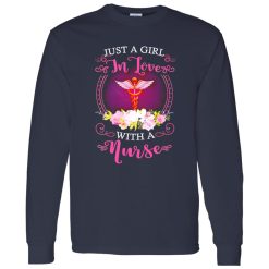 Just A Girl In Love With A Nurse Shirt