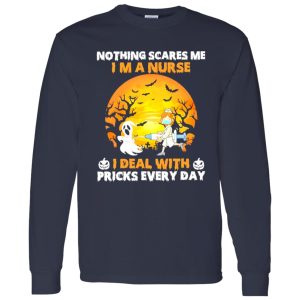 Nothing Scares Me I’m A Nurse I Deal With Pricks Every Day for Halloween Shirt