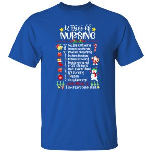 12 Days Of Nursing Call Lights Blinking Phones Are Ringing Doctors Patients Shirt