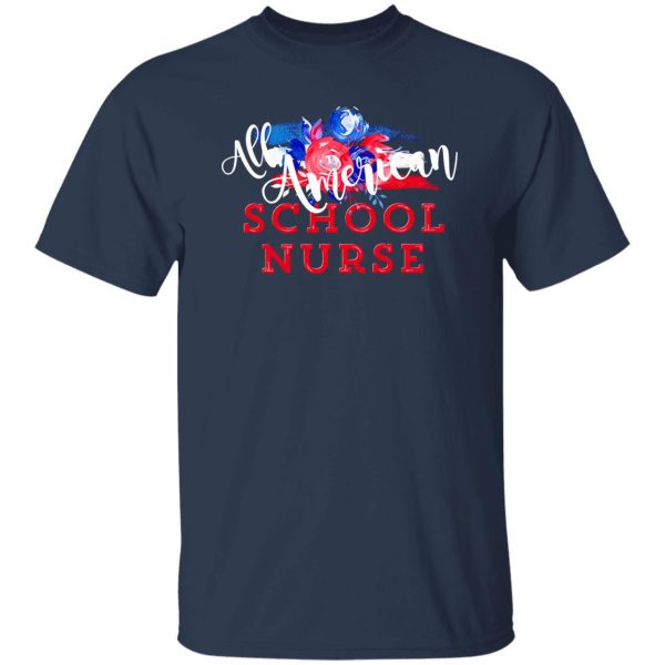 All American School Nurse Patriotic Shirt