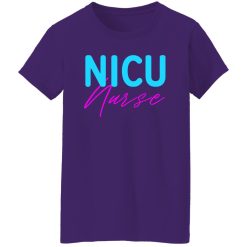 Nicu Nurse Gift for Nurse Shirt