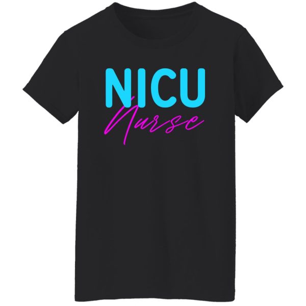 Nicu Nurse Gift for Nurse Shirt