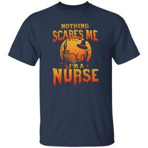 Nothing Scares Me I’m A Nurse Halloween Witch Shirt