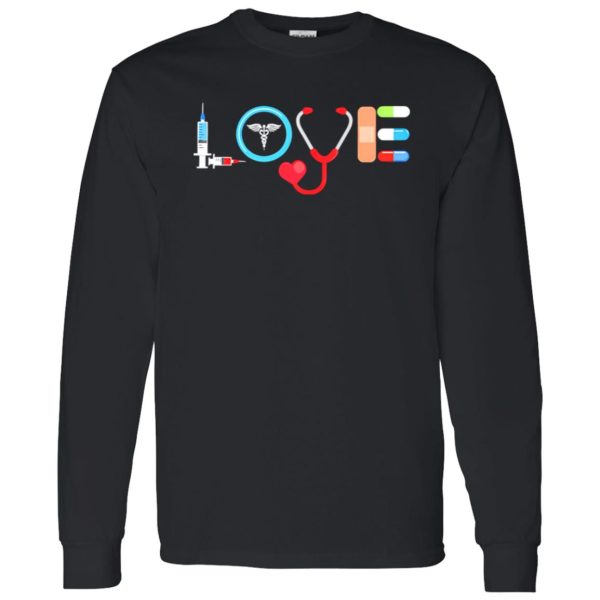 Love Stethoscope Heart Medical Supplies for Nurses and Doctors Shirt