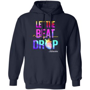 Let The Beat Drop Adenosine Shirt