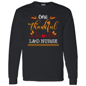 One Thankful L_D Nurse Thanksgiving Gift Cute Shirt