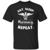 Nurse Logo Eat Sleep Pharmacy Repeat Shirt