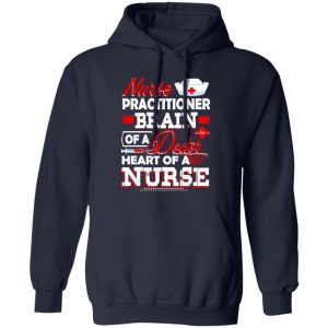 New Nurse Practitioners Nurse Practitioner Brain Of A Doctor Shirt