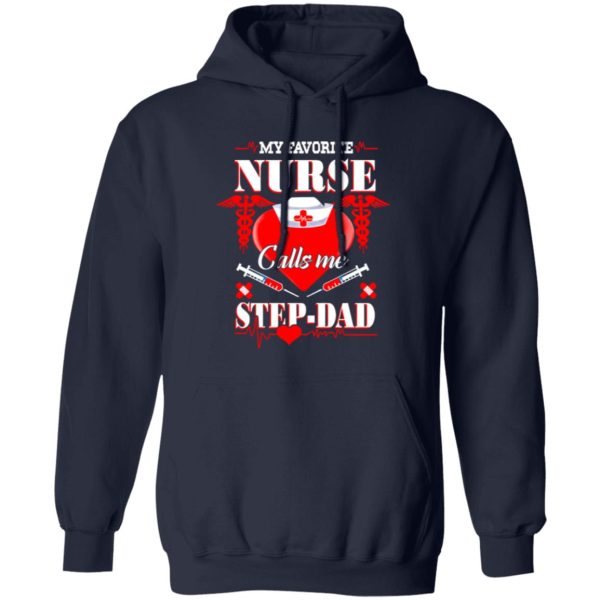 My Favorite Nurse Calls Me Step-Dad Shirt