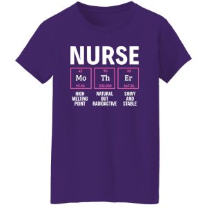 Nurse Mother High Melting Point Natural But Radioactive Shiny and Stable Shirt