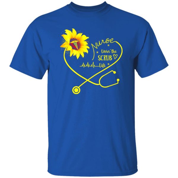 Nurse Livin’ The Scrub Life Sunflower Shirt