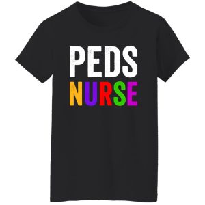 Pediatric Nurse Shirt, PEDS Nurse Shirt