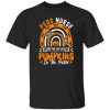 Peds Nurse I Care For The Cutest Pumpkins In The Patch Halloween Shirt