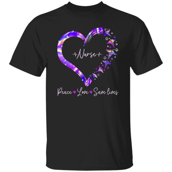 Peace Sign EMT Nurse Peace Love Save Lives Shirt