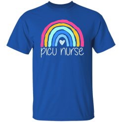Picu Nurse The Pediatric Intensive Care Unit Nurse Rainbow Heart New Version Shirt