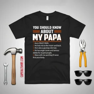 5 Things You Should Know About My Papa Father’s Day Shirt