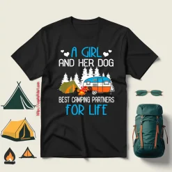 A Girl And Her Dog Best Camping Partners For Life Shirt