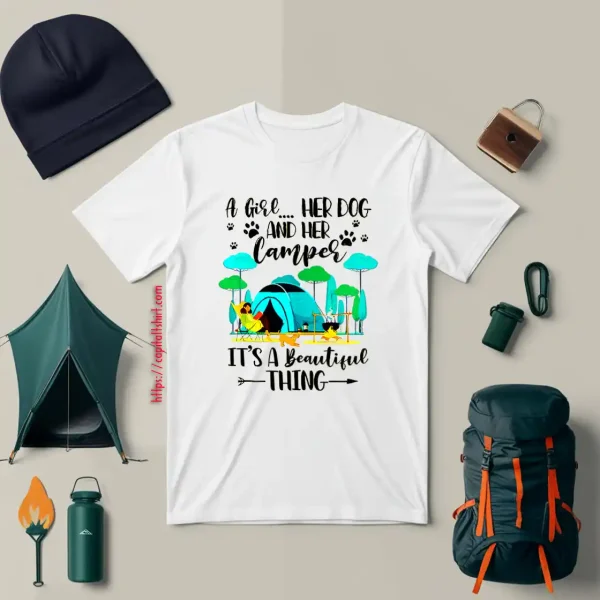 A Girl Her Dog And Her Camper It’s A Beautiful Thing For Camping Lovers Shirt