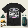 A Woman Cannot Survive On Wine Alone She Also Needs A Camper And Dog Shirt