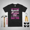 Any Woman Can Be A Mother But It Takes A Badass Mom To Be A Dad Too Shirt