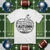 Autumn Giving Thanks Harvest Pumpkin Football Bonfires Hayrides Falling Leaves Crisp Nights Shirt