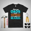 Awesome Dads Have Tattoos And Beards Father’s Day Shirt