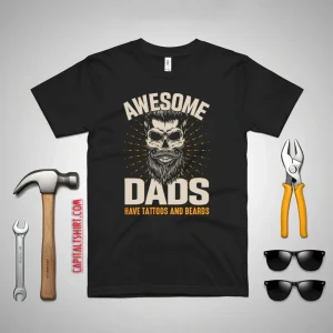 Awesome Dads Have Tattoos And Beards Skull Shirt