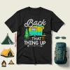 Back That Thing Up Caravan For Camping Lover Shirt