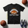 Basketball Dad Shirt, I Am A Basketball Dad We Don’t Do That Keep Calm Thing Shirt