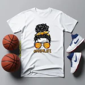 Basketball Mom Shirt, Mom Life Messy Bun Girl With Basketball Glasses Shirt