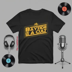 Bayside Is A Cult Shirt