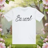 Be Real Not Perfect V4 Shirt