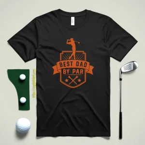 Best Dad By Par V32 Shirt