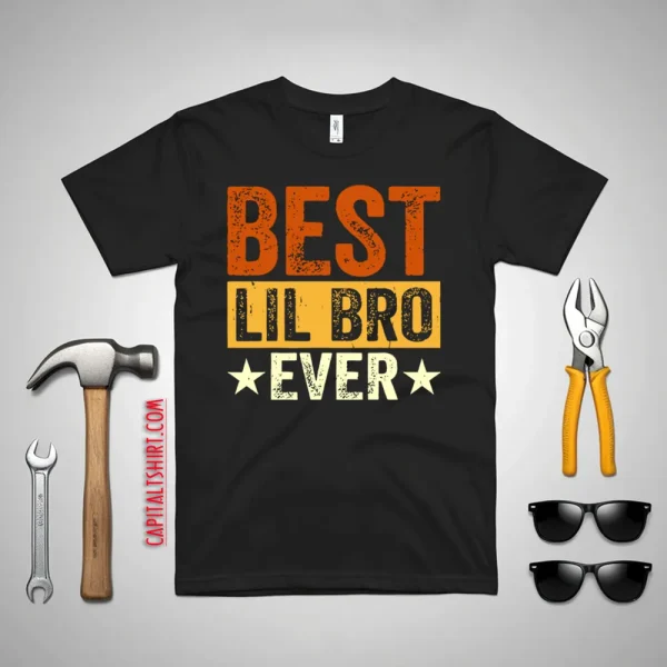 Best Lil Bro Ever Little Brother Shirt