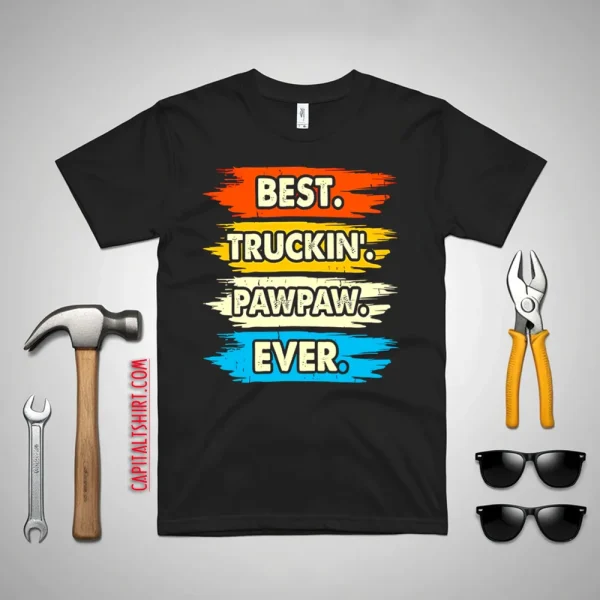 Best Truckin’ Pawpaw Ever Vintage Father’s Day Shirt