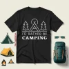 Camp Lover Shirt, I’d Rather Be Camping Shirt